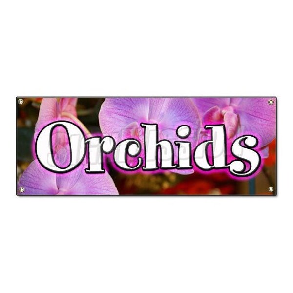 Signmission ORCHIDS BANNER SIGN flower orchid stand florist shop floral arrangements B-Orchids - main